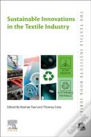 Sustainable Innovations In The Textile Industry