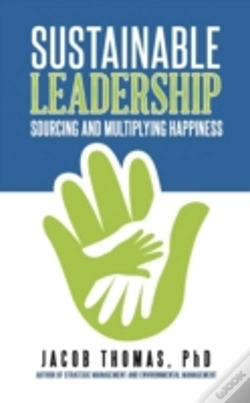Capa do artigo Sustainable Leadership: Sourcing And Multiplying Happiness