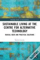 Sustainable Living At The Centre For Alternative Technology