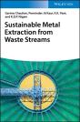 Sustainable Metal Extraction From Waste Streams - Preview