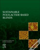 Sustainable Polylactide-Based Blends