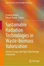 Sustainable Radiation Technologies In Waste-Biomass Valorization - Preview