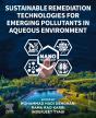 Sustainable Remediation Technologies For Emerging Pollutants In Aqueous Environment - Preview