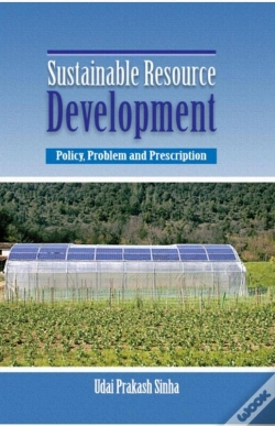 Capa do artigo Sustainable Resource Development: Policy, Problem And Prescription