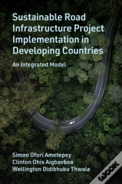 Capa do artigo Sustainable Road Infrastructure Project Implementation In Developing Countries