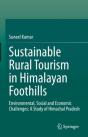 Sustainable Rural Tourism In Himalayan Foothills - Preview