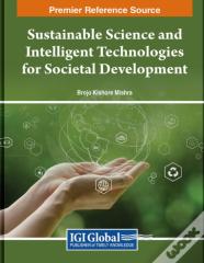 Sustainable Science And Intelligent Technologies For Societal Development