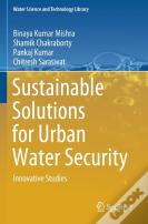 Sustainable Solutions For Urban Water Security
