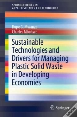 Capa do artigo Sustainable Technologies And Drivers For Managing Plastic Solid Waste In Developing Economies
