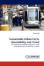Sustainable Urban Form, Accessibility And Travel - Preview