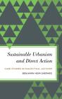 Sustainable Urbanism And Direct Action - Preview