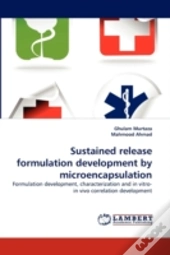 Sustained Release Formulation Development By Microencapsulation