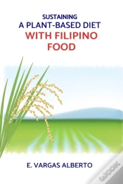 Capa do artigo Sustaining A Plant-Based Diet With Filipino Food