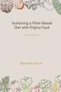 Sustaining A Plant-Based Diet With Filipino Food - Preview