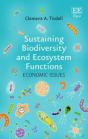 Sustaining Biodiversity And Ecosystem Functions - Economic Issues - Preview