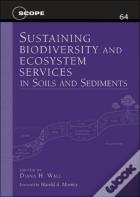 Sustaining Biodiversity And Ecosystem Services In Soils And Sediments