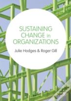 Sustaining Change In Organizations