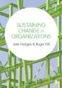 Sustaining Change In Organizations - Preview