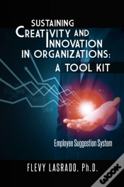 Capa do artigo Sustaining Creativity And Innovation In Organizations: A Tool Kit