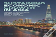 Sustaining Economic Growth In Asia
