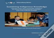 Sustaining Indigenous Knowledge