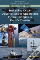 Sustaining Ocean Observations To Understand Future Changes In Earth'S Climate