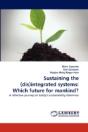 Sustaining The (Dis)Integrated Systems - Preview