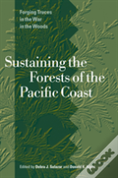 Sustaining The Forests Of The Pacific Coast