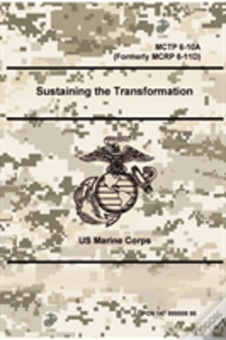 Capa do artigo Sustaining The Transformation - Mctp 6-10a (Formerly Mcrp 6-11d)