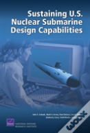 Sustaining U.S. Nuclear Submarine Design Capabilities