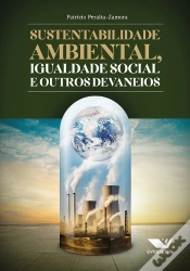 Capa do artigo Sustentabilidade Ambiental, Igualdade Social E Outros Devaneios
