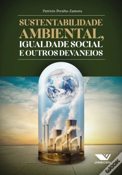 Capa do artigo Sustentabilidade Ambiental, Igualdade Social E Outros Devaneios