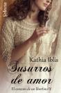 Susurros De Amor (El Corazón De Un Libertino 4) - Preview