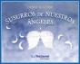 Susurros De Nuestros Angeles - Preview
