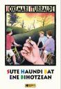 Sute Handi Bat Ene Bihotzean - Preview