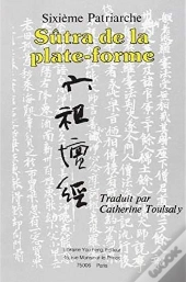 Sutra De La Plateforme
