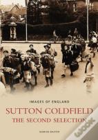 Sutton Coldfield The Second Selection