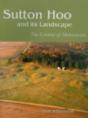 Sutton Hoo And Its Landscape - Preview