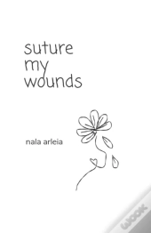 Suture My Wounds