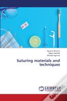 Suturing Materials And Techniques