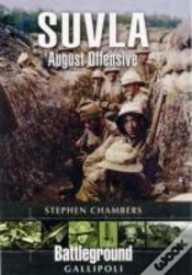 Capa do artigo Suvla: August Offensive - Gallipoli
