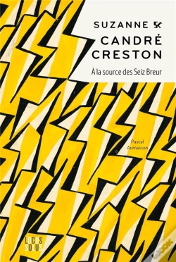 Capa do artigo Suzanne Candré-Creston : À La Source Des Seiz Breur