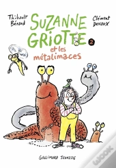 Suzanne Griotte Et Les Métalimaces