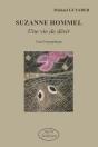 Suzanne Hommel : Une Vie De Désir - Preview