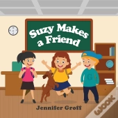 Suzy Makes A Friend