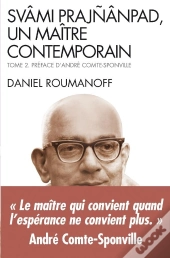 Svami Prajnanpad, Un Maître Contemporain - Tome 2 : Le Quotidien Illuminé