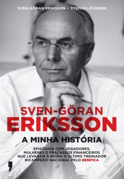 Capa do artigo Sven-Göran Erickson - A Minha História