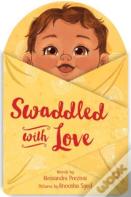 Swaddled With Love