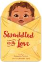 Swaddled With Love - Preview