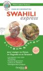 Swahili Express : Guide De Conversation (2e Édition) - Preview